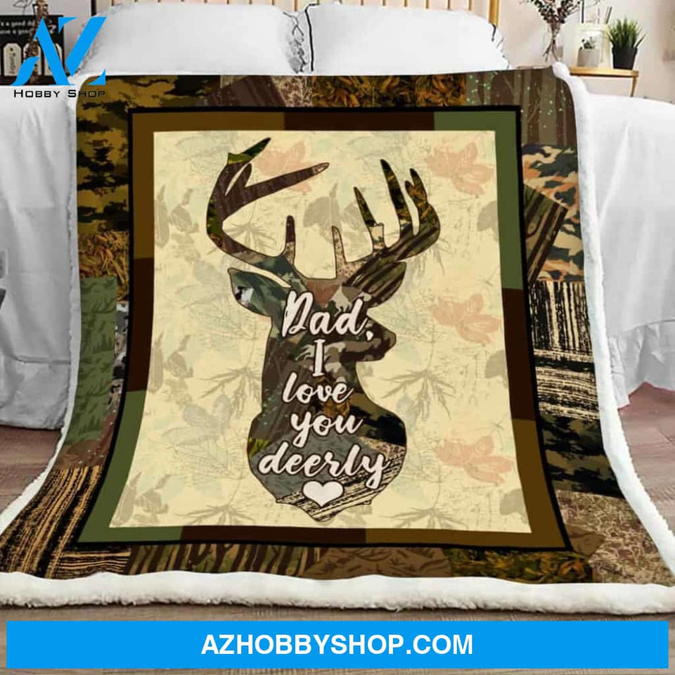 Dad I Love You Deerly Deer Hunting Blanket Gift For Hunting Dad Birthday Gift Home Decor Bedding Couch Sofa Soft and Comfy Cozy