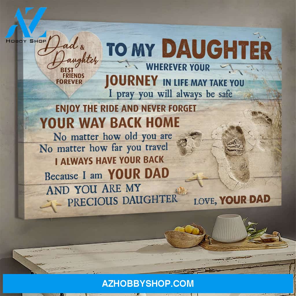 Dad to daughter - Footprint on the beach - Enjoy the ride and don't forget your way back home - Family Landscape Canvas Prints, Wall Art