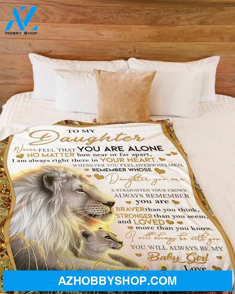 Dad To Daughter Lion You Are Braver Stronger Fleece Blanket