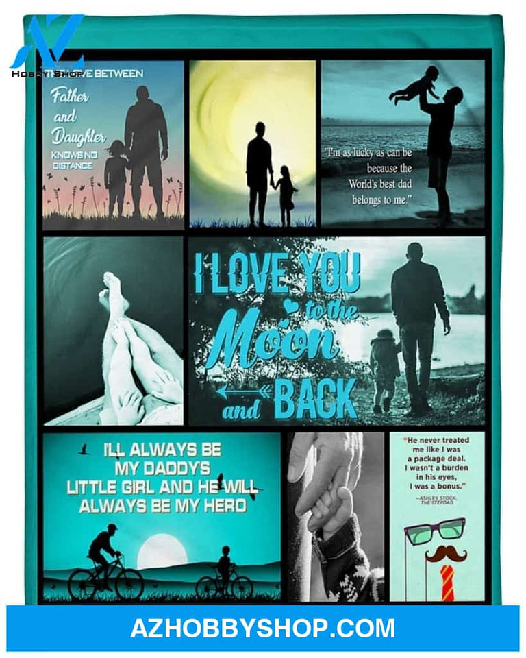 Dad To Daughter Love You Moon And Back Fleece Blanket