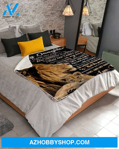 Dad To My Daughter Lion Blanket Close My Eyes Fleece Blanket