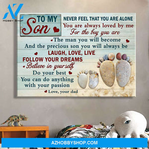 Dad to son - Rock feet - You are always loved by me - Family Landscape Canvas Prints, Wall Art