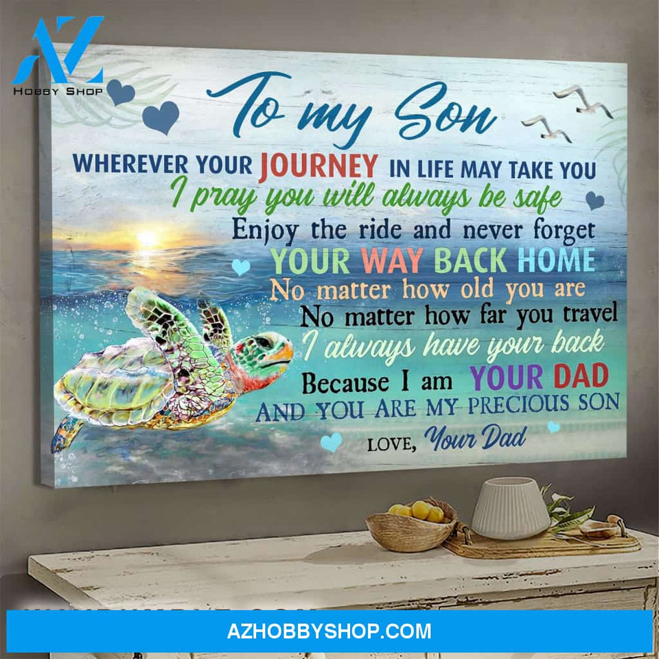 Dad to son - Turtle under the sea - Enjoy the ride & never forget your way back home - Family Landscape Canvas Prints, Wall Art