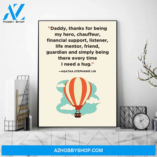 Daddy, Thanks For Being my Hero Canvas And Poster, Wall Decor Visual Art, Gift Father's Day