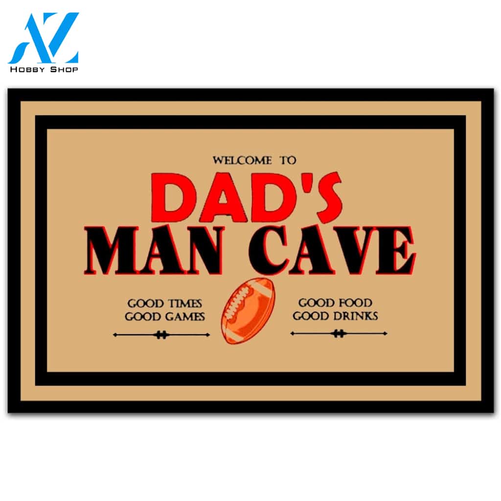 Dad's Man Cave Doormat Welcome Mat Housewarming Gift Home Decor Funny Doormat Gift For Friend Father Day Gift
