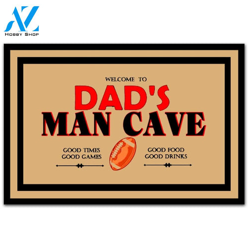 Dad's Man Cave Doormat Welcome Mat Housewarming Gift Home Decor Funny Doormat Gift For Friend Father Day Gift