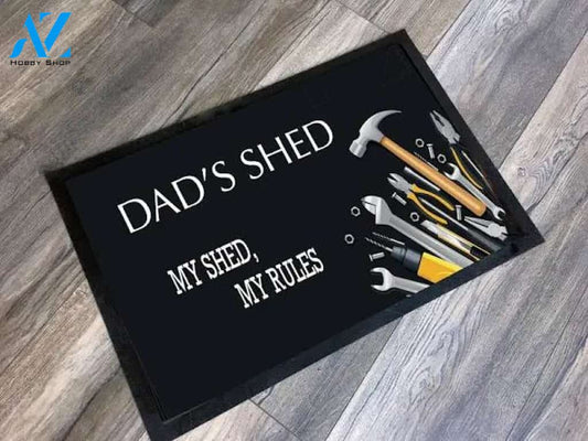 Dad's Shed Doormat Welcome Mat Housewarming Gift Home Decor Funny Doormat Gift Ideas For Friend Gift For Family Father Day Gift