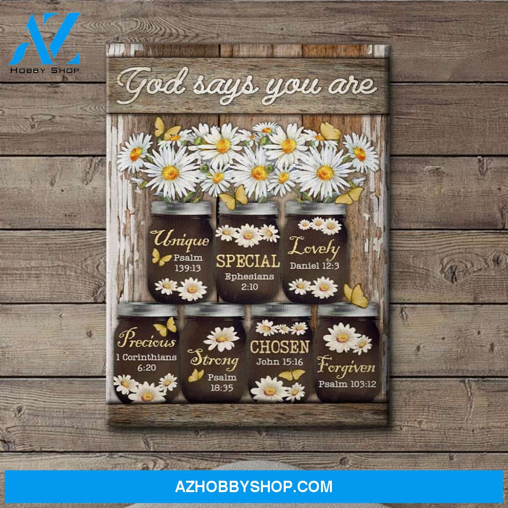 Daisy - God Says You Are - Premium Matte Canvas