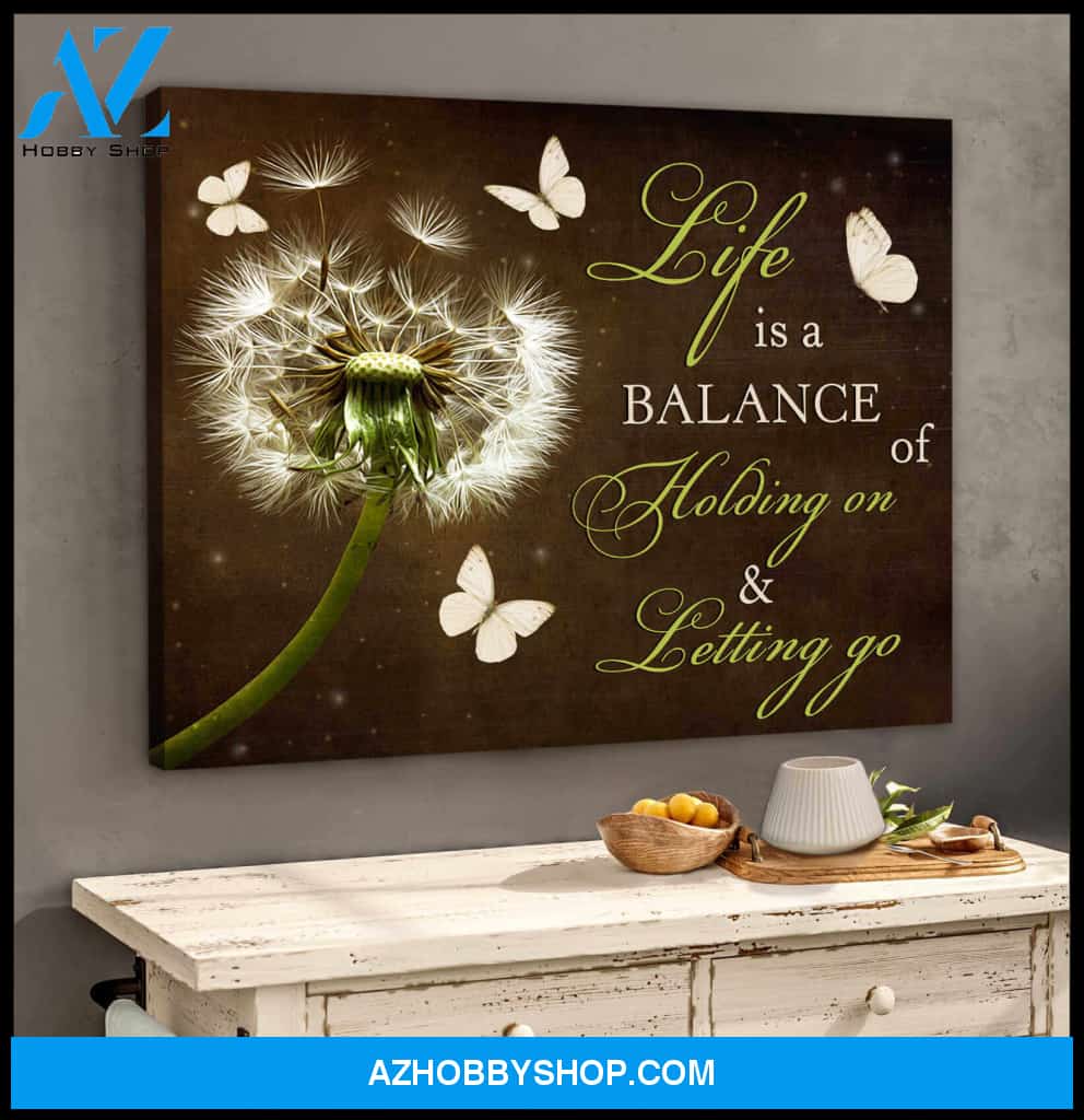 Dandelion and Butterflies Canvas Life is a balance of holding on and letting go Wall Art Decor