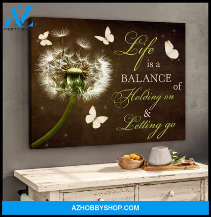 Dandelion and Butterflies Canvas Life is a balance of holding on and letting go Wall Art Decor