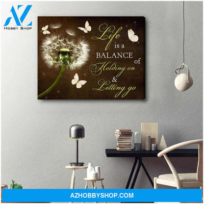 Dandelion and Butterflies Canvas Life is a balance of holding on and letting go Wall Art Decor