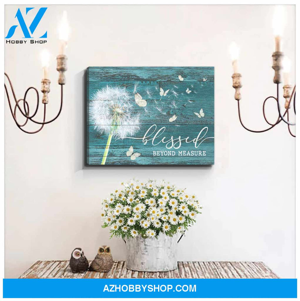 Dandelion and Butterfly Canvas Blessed Beyond Measure Wall Art Decor
