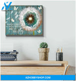 Dandelion and Butterfly Canvas What if I fall Oh but my darling What if you fly Wall Art Decor