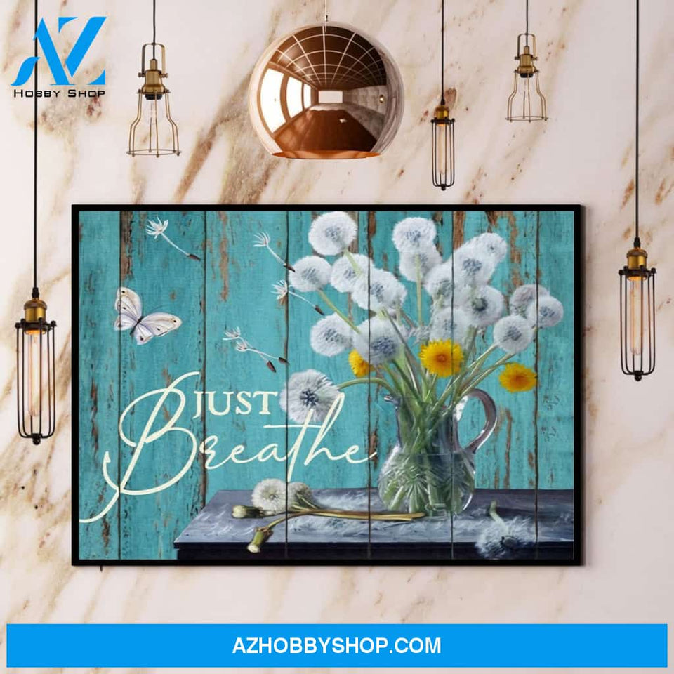 Dandelion And Butterfly Just Breathe Canvas And Poster, Wall Decor Visual Art