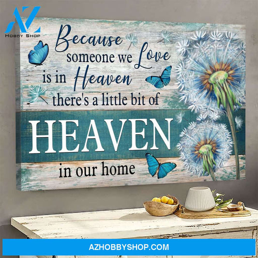 Dandelion - Because someone we love is in heaven - Heaven Landscape Canvas Prints - Wall Art