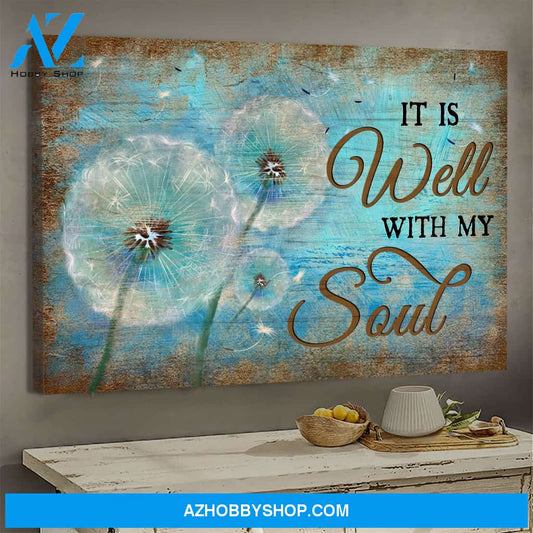 Dandelion - It is well with my soul - Jesus Landscape Canvas Prints - Wall Art