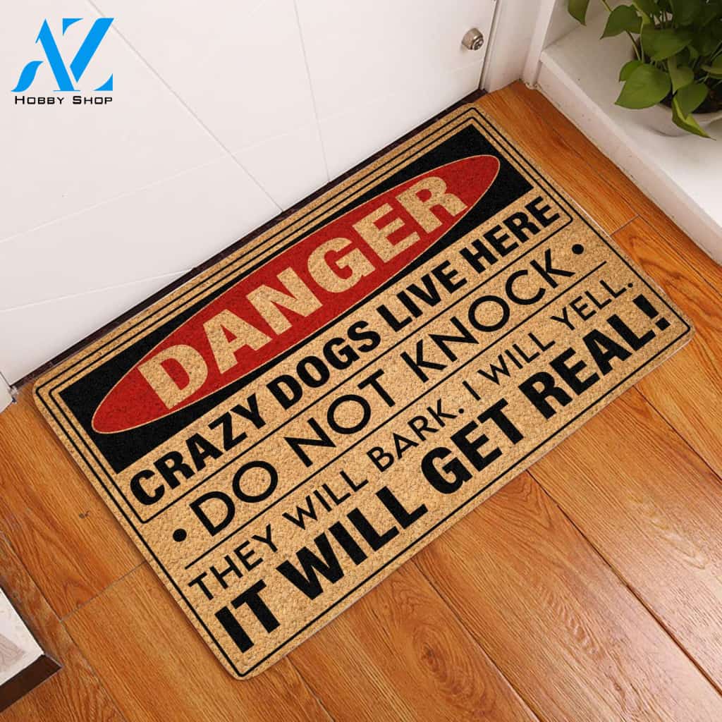 Danger Crazy Dogs Live Here All Over Printing Doormat | Welcome Mat | House Warming Gift