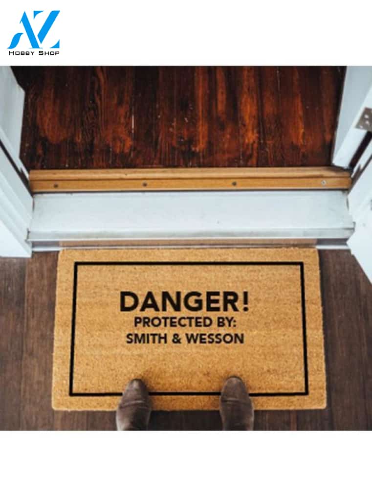 DANGER: Protected by Smith & Wesson Doormat by Funny Welcome | Welcome Mat | House Warming Gift