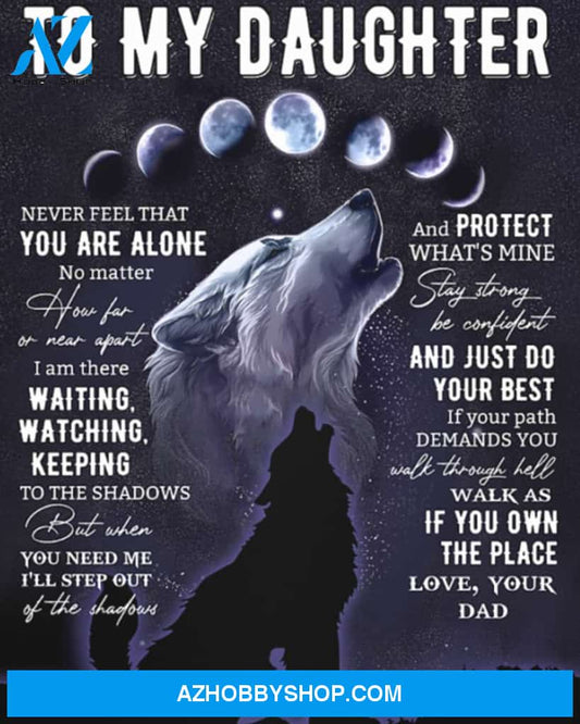 Daughter Canvas From Dad To My Daughter Never Feel That You Are Alone Wolf Canvas Wall Art Full Size