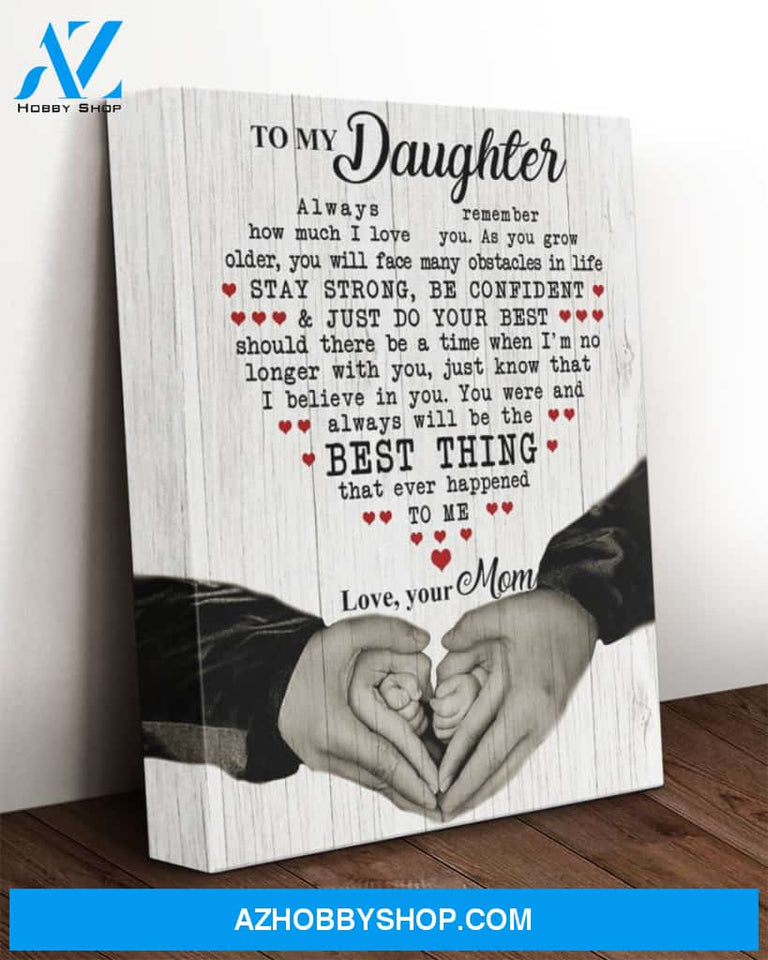 Daughter Canvas Full Size Canvas Always Remember How Much I Love