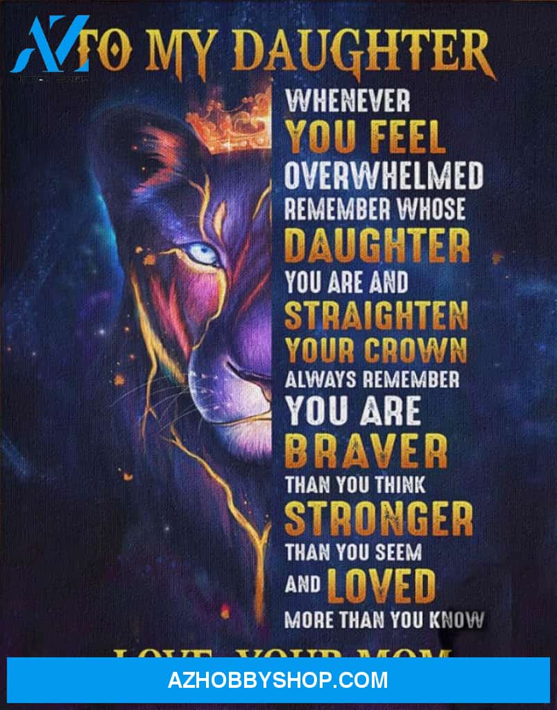 Daughter Canvas To My Daughter Whenever Your Journey In Life Mom Lion Canvas Wall Art Full Size