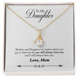 Daughter - No Matter Where You Go Alluring Beauty Necklace