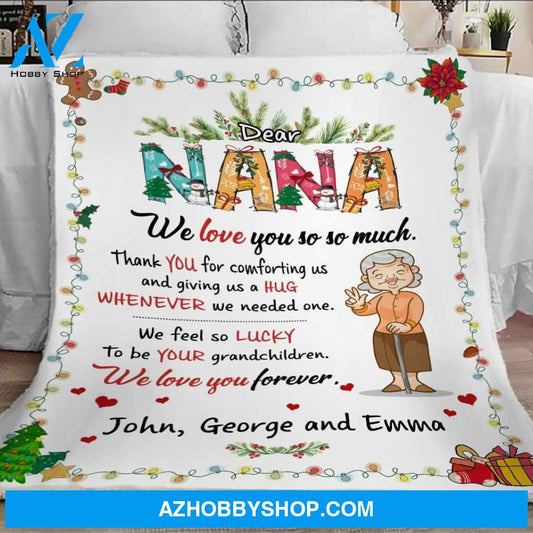 Dear Nana We Love You So So Much, We Love You Forever Blanket, Fleece Blanket, Sherpa Blanket