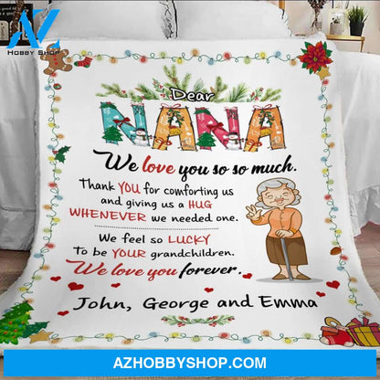 Dear Nana We Love You So So Much, We Love You Forever Blanket, Fleece Blanket, Sherpa Blanket