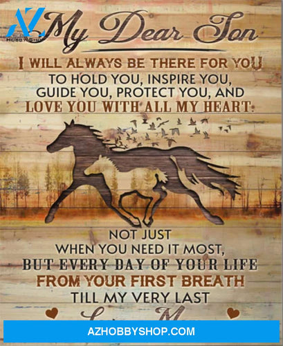 Dear Son Canvas Love Mom Horse Canvas Full Size Canvas Wall Art I Will Always Be There For You