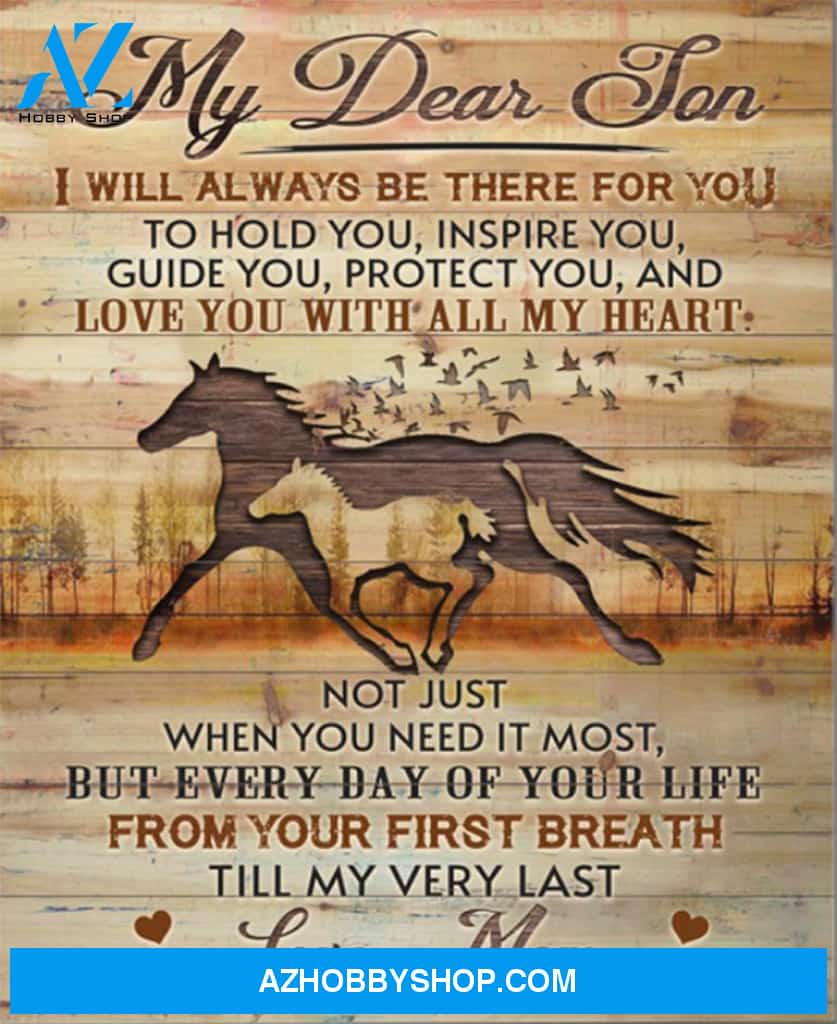Dear Son Canvas Love Mom Horse Canvas Full Size Canvas Wall Art I Will Always Be There For You