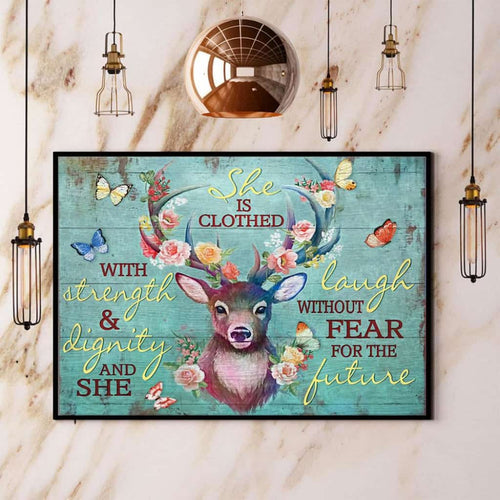 Deer & Butterfly She Is Clothed With Strength & Dignity Paper Poster No Frame Matte Canvas Wall Decor