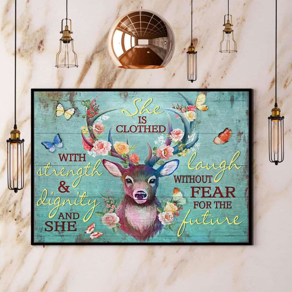 Deer & Butterfly She Is Clothed With Strength & Dignity Paper Poster No Frame Matte Canvas Wall Decor