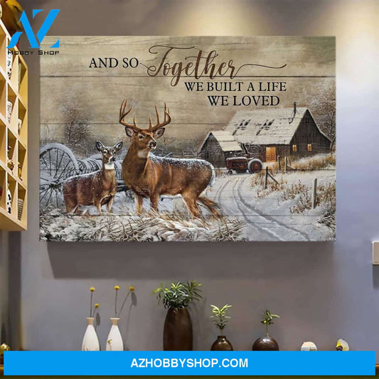 Deer couple in winter farm - And so together we built a life we loved - Couple Landscape Canvas Prints - Wall Art