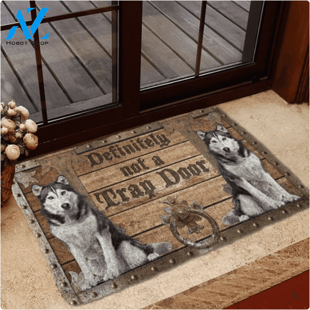 Definitely Not A Trap Door Husky Funny Indoor And Outdoor Doormat Warm House Gift Welcome Mat Birthday Gift For Dog Lovers