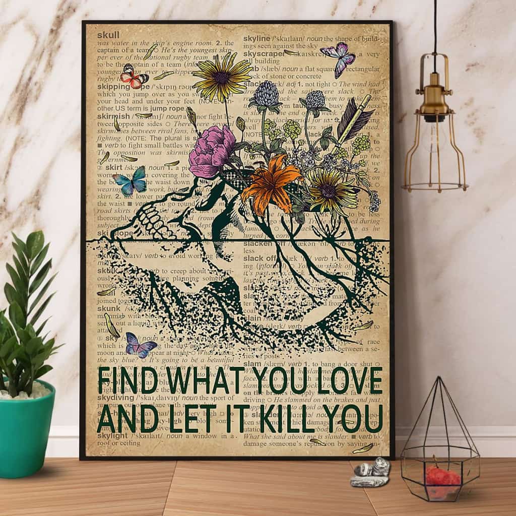 Dictionary Skull Butterfly Find What You Love And Let It Kill You Paper Poster No Frame Matte Canvas Wall Decor