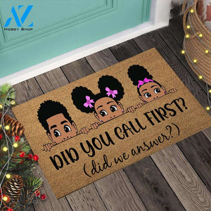 Did You Call First - African American Doormat