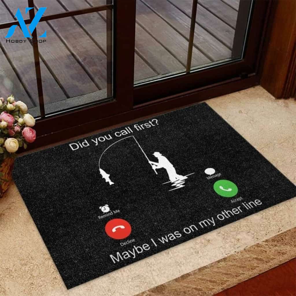 Did You Call First Fishing Doormat