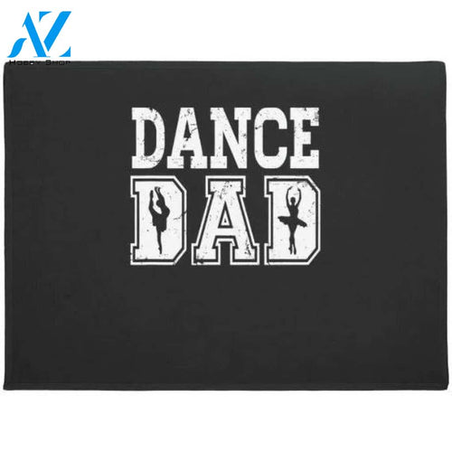 Distressed Dance Dad Ballet Doormat Welcome Mat House Warming Gift Home Decor Funny Doormat Gift Idea