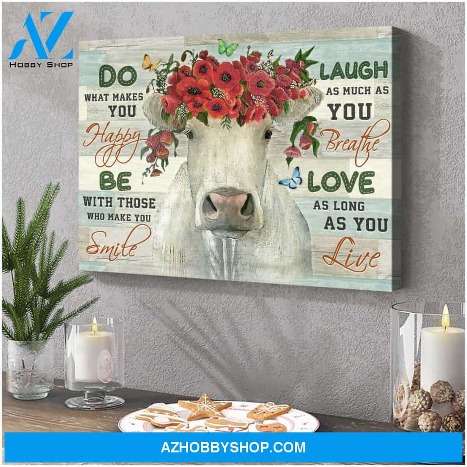 Do what makes you happy Farm Cow Canvas Wall Art Decor
