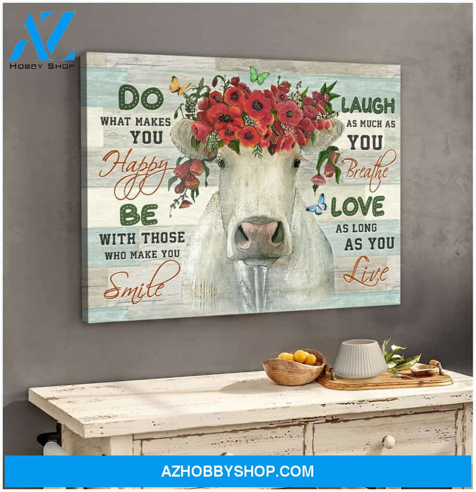 Do what makes you happy Farm Cow Canvas Wall Art Decor
