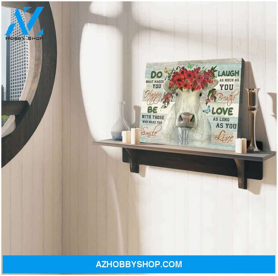 Do what makes you happy Farm Cow Canvas Wall Art Decor