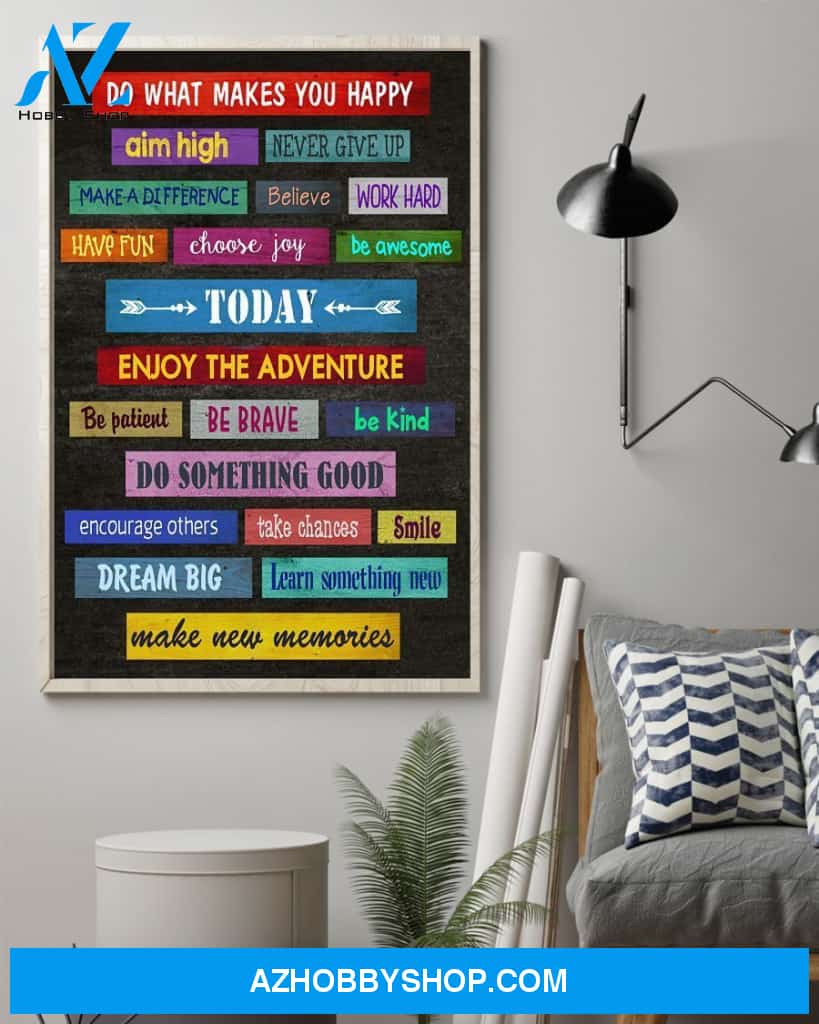 Teacher Classroom Canvas Do What Makes You Happy, Student Wall Art Back to School Gift for Teacher