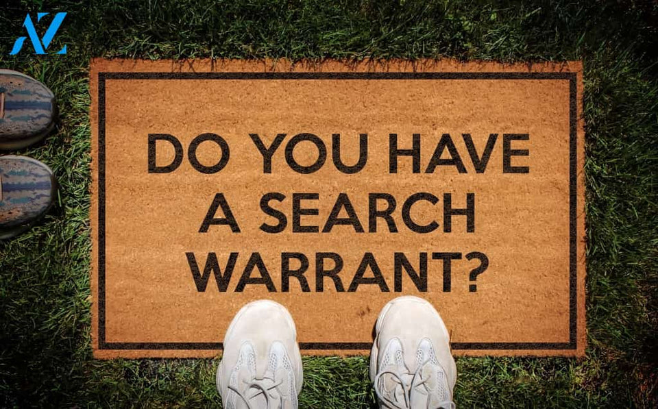 Do You Have A Search Warrant Doormat | Welcome Mat | House Warming Gift
