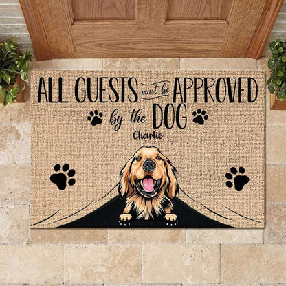 Dog - All Guest Must Be Approved By The Funny Personalized Doormat Door