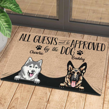 Dog - All Guest Must Be Approved By The Funny Personalized Doormat Door