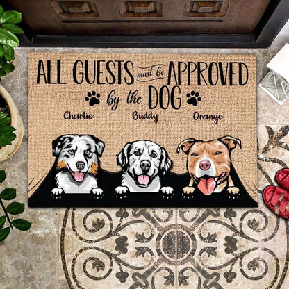 Dog - All Guest Must Be Approved By The Funny Personalized Doormat Door