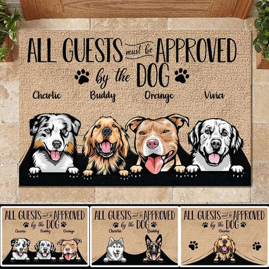 Dog - All Guest Must Be Approved By The Funny Personalized Doormat Door