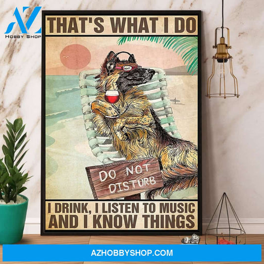 Dog And Wine That What I Do I Drink I Listen To Music Canvas And Poster, Wall Decor Visual Art