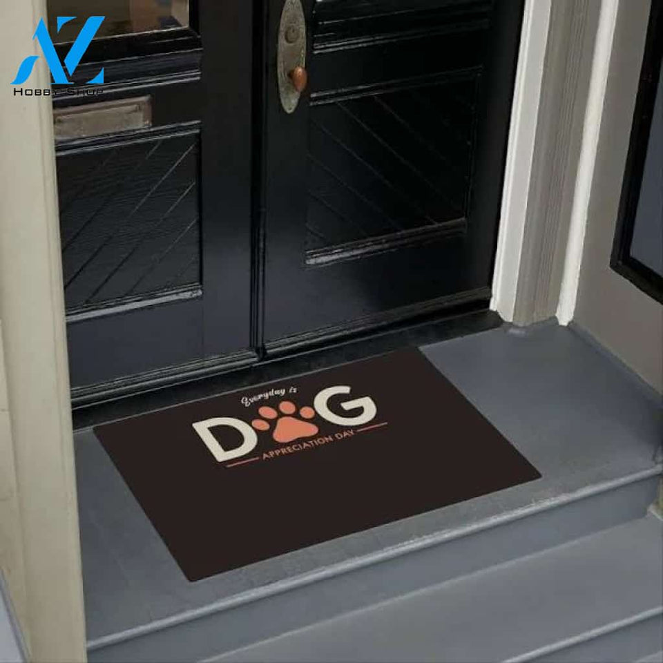 Dog Appreciation Day Doormat Welcome Mat House Warming Gift Home Decor Gift for Dog Lovers Funny Doormat Gift Idea