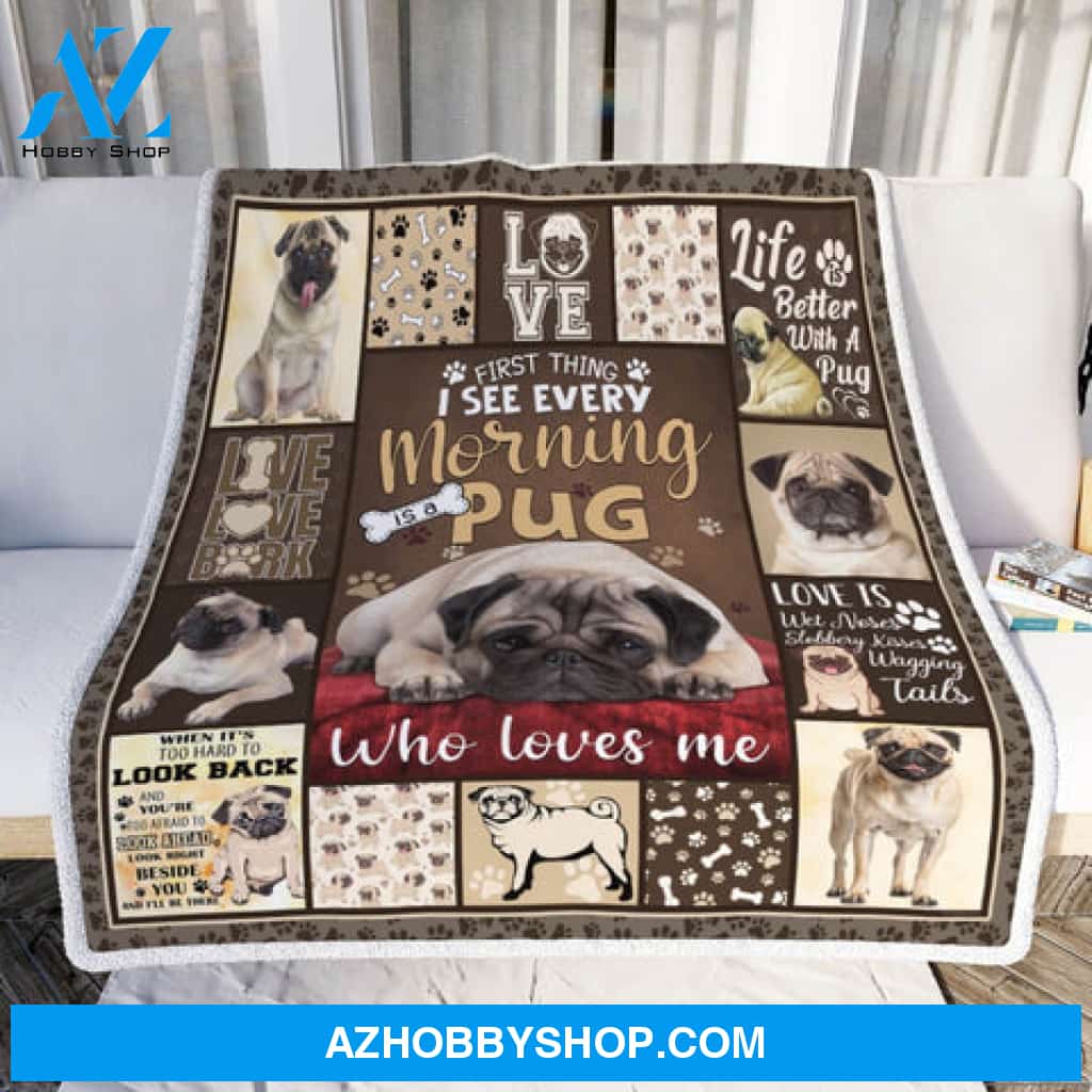 Dog Blanket, A Pug Who Loves Me